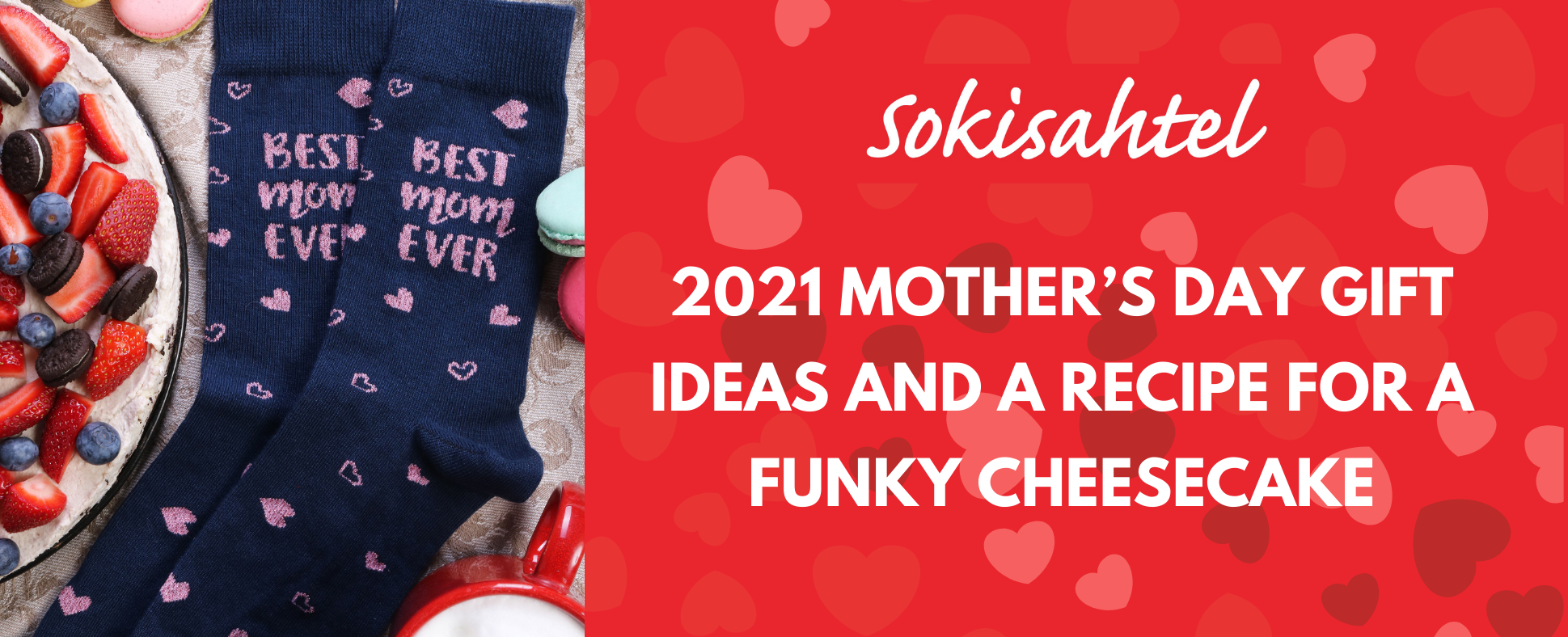 Sokisahtel Mother's Day